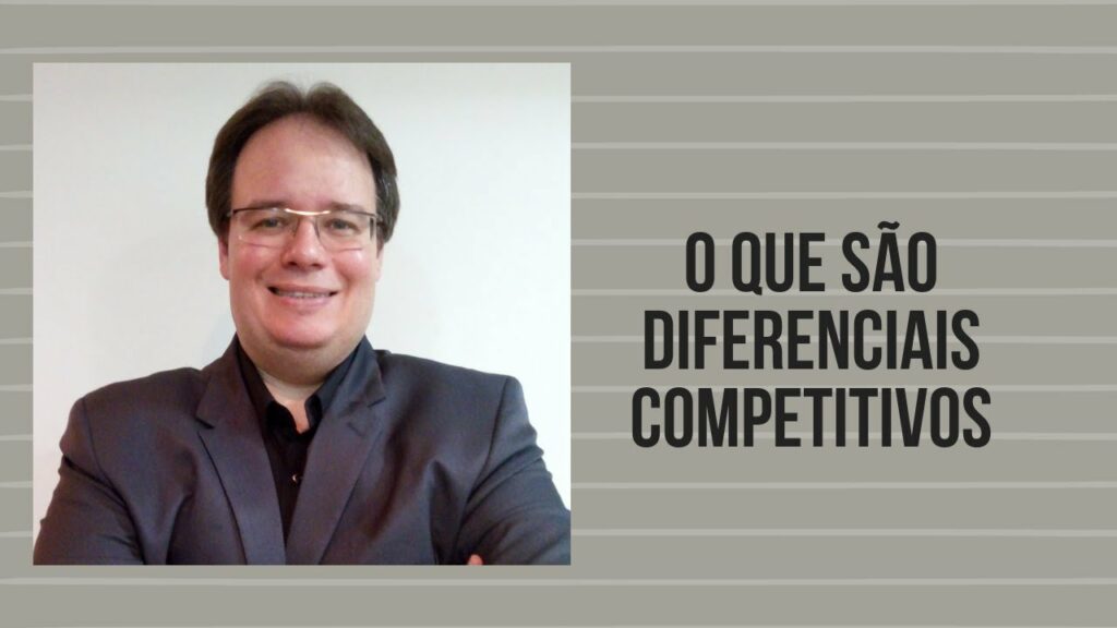 Qual é o principal diferencial competitivo das empresas?